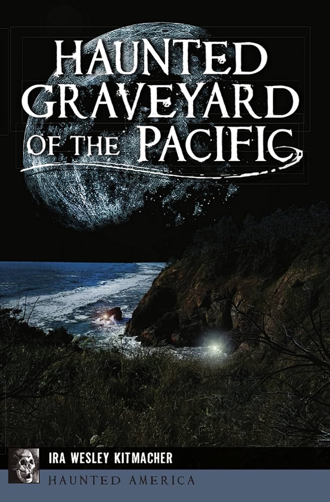 Haunted Graveyard of the Pacific (2021)